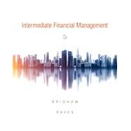 Bundle: Intermediate Financial Management, Loose-leaf Version, 13th + MindTap Finance, 1 term (6 months) Printed Access Card by Brigham, Eugene F.; Daves, Phillip R., 9781337817370
