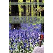 Earth's Little Secrets by Lasky, Diane Petersen, 9781438967370