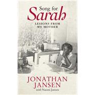 Song for Sarah Lessons from my Mother by Jansen, Jonathan, 9781928257370