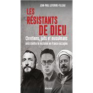 Les rsistants de Dieu by Jean-Paul Lefebvre-Filleau, 9782268107370