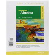 Intermediate Algebra, Books a la Carte Edition, Plus MyLab Math -- Access Card Package by Lial, Margaret L.; Hornsby, John; McGinnis, Terry, 9780134197371