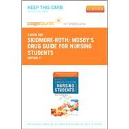 Mosby's Drug Guide for Nursing Students Pageburst E-book on Vitalsource Retail Access Card by Skidmore-Roth, Linda, 9780323287371