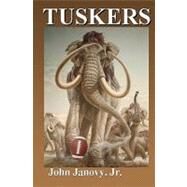 Tuskers by Janovy, John, Jr., 9781453637371