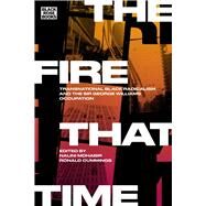 The Fire That Time by Mohabir, Nalini; Cummings, Ronald, 9781551647371
