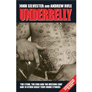 Underbelly The Gangland War by Silvester, John; Rule, Andrew, 9781844547371