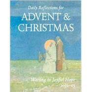 Waiting in Joyful Hope: Daily Reflections for Advent and Christmas 2002-2003 by Boyer, Mark G., 9780814627372