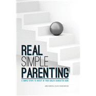 Real Simple Parenting by Hanson, Janis; Von Ehrenkrook, Susan, 9781499717372