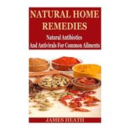 Natural Home Remedies by Heath, James, 9781503357372