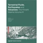 Terrestrial Fluids, Earthquakes and Volcanoes by Perez, Nemesio M.; Gurrieri, Sergio; King, Chi-Yu; Taran, Yuri, 9783764387372