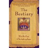 The Bestiary by CHRISTOPHER, NICHOLAS, 9780385337373