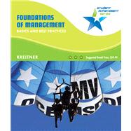 Student Achievement Series: Foundations of Management Basics and Best Practices by Kreitner, Robert, 9780618907373