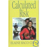 Calculated Risk by Chase, Elaine Raco, 9780786217373