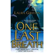 One Last Breath by Griffin, Laura, 9781416537373