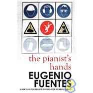 The Pianist's Hands by Fuentes, Eugenio; Schifino, Martin, 9781905147373