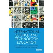 International Science and Technology Education: Exploring Culture, Economy and Social Perceptions by Renn; Ortwinn, 9781138887374