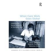 When Care Work Goes Global by Mary Romero, 9781315547374