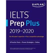 Kaplan IELTS Prep Plus 2019-2020 by Kaplan, Inc., 9781506237374