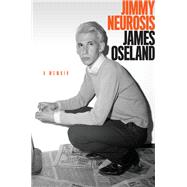 Jimmy Neurosis by Oseland, James, 9780062267375