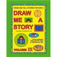 Draw and Tell Stories for Kids by De Vito, Barbara Freedman, 9781508827375