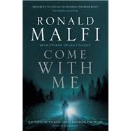 Come With Me by Malfi, Ronald, 9781789097375