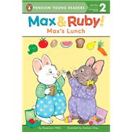 Max's Lunch by Wells, Rosemary; Grey, Andrew, 9780515157376