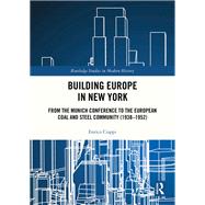 Building Europe in New York by Enrico Ciappi, 9781032767376