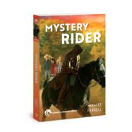 Mystery Rider by Ferrell, Miralee, 9781434707376