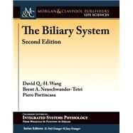 The Biliary System by Wang, David Q.-h.; Neuschwander-tetri, Brent A.; Portincasa, Piero, 9781615047376