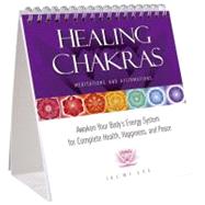 Healing Chakras Meditations and Affirmations by Lee, Ilchi, 9781935127376