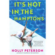 It's Hot in the Hamptons by Peterson, Holly, 9780062867377