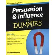 Persuasion and Influence For Dummies by Kuhnke, Elizabeth, 9780470747377