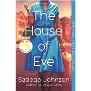 The House of Eve by Johnson, Sadeqa, 9781982197377
