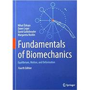 Fundamentals of Biomechanics: Equilibrium, Motion, and Deformation by Özkaya, Nihat; Leger, Dawn; Goldsheyder, David; Nordin, Margareta, 9783319447377