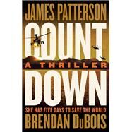 Countdown Amy Cornwall Is Pattersons Greatest Character Since Lindsay Boxer by Patterson, James; DuBois, Brendan, 9780316457378