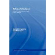 Talk on Television by Livingstone,Sonia, 9780415077378