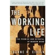 The Working Life by Ciulla, Joanne B., 9780609807378