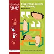 Supporting Speaking and Listening by Wilson,Angela, 9781138157378