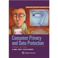 Consumer Privacy and Data Protection by Solove, Daniel J.; Schwartz, Paul M., 9781454897378