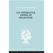 Coop Living Palestine  Ils 106 by Henrik F. Infield, 9780415757379