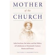 Mother of the Church by Bakhmetyeva, Tatyana V., 9780875807379