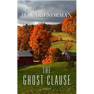 The Ghost Clause by Norman, Howard, 9781432867379