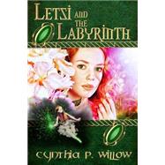 Letsi and the Labyrinth by Willow, Cynthia P.; Fountain, Carol; Findley, Mary C., 9781505677379