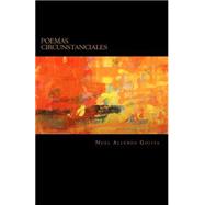 Poemas Circunstanciales by Goita, Noel Allende, 9781507897379