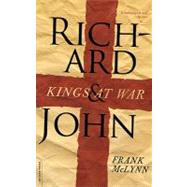 Richard and John Kings at War by McLynn, Frank, 9780306817380