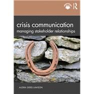 Crisis Communication by Audra Diers-Lawson, 9780429437380