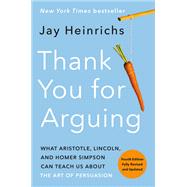 Thank You for Arguing by Heinrichs, Jay, 9780593237380