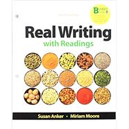 Loose-leaf Version for Real Writing with Readings Paragraphs and Essays for College, Work, and Everyday Life by Anker, Susan; Moore, Miriam, 9781319207380