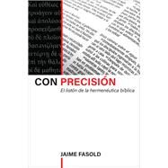 Con precisin by Tyndale (PRD); Fasold, Jaime, 9781496427380