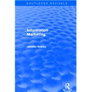 Revival: Information Marketing (2001) by Rowley,J.E., 9781138717381