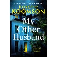 My Other Husband by Dorothy Koomson, 9781472277381